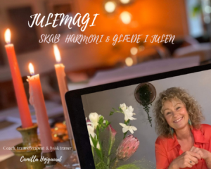 JULEMAGI – SKAB HARMONI & GLÆDE I JULEN