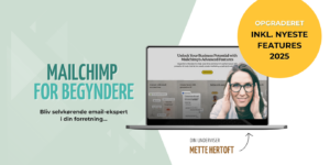 Mailchimp for Begyndere: Bliv email-eksperten i din forretning i dag