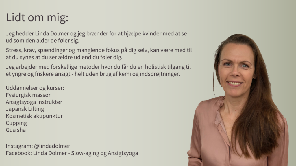 Linda Dolmer Ansigtsyoga og Slow aging