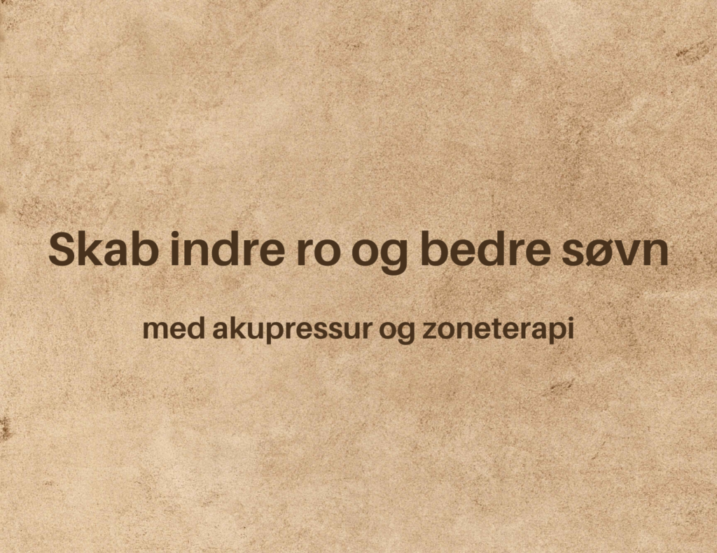 indre ro bedre søvn akupressur zoneterapi