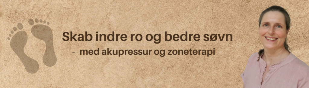 Skab indre ro og bedre søvn med akupressur og zoneterapi